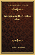 Goshen and the Obelisk of on