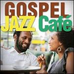 Gospel Jazz Caf