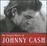 Gospel Music of Johnny Cash - Johnny Cash