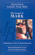 Gospel of Mark: Ignatius Study Bible-RSV