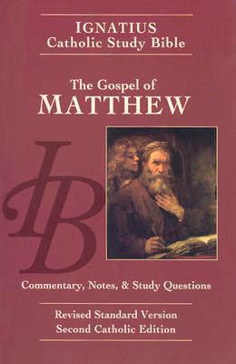 Gospel of Matthew: Ignatius Study Bible - Hahn, Scott, and Mitch, Curtis, and Walters, Dennis