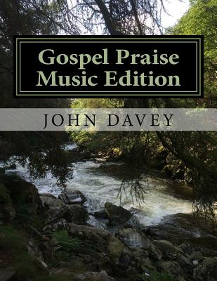 Gospel Praise Music Edition - Davey, John