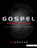 Gospel Revolution: Recovering the Power of Christianity - Member Book