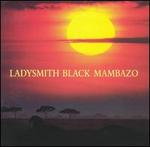 Gospel Songs - Ladysmith Black Mambazo