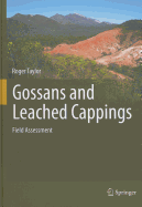 Gossans and Leached Cappings: Field Assessment