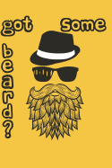 Got some beard?