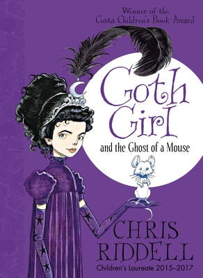 Goth Girl and the Ghost of a Mouse - Riddell, Chris