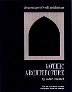 Gothic Architecture - Branner, Robert