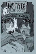 Gothic Blue Book: The Haunted Edition
