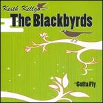 Gotta Fly - The Blackbyrds