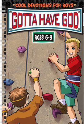 Gotta Have God: Cool Devotions for Boys Ages 6-9 - Cory, Diane, and Carleson, Dave