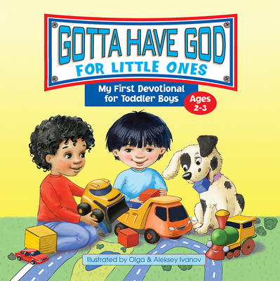 Gotta Have God for Little Ones - Publishing, Rose