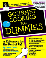 Gourmet Cooking for Dummies. - Trotter, Charlie
