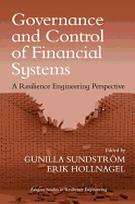 Governance and Control of Financial Systems: A Resilience Engineering Perspective