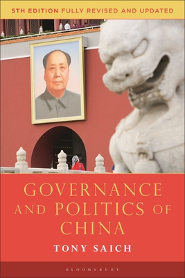 Governance and Politics of China - Saich, Tony