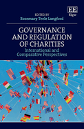 Governance and Regulation of Charities: International and Comparative Perspectives
