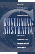 Governing Australia: Studies in Contemporary Rationalities of Government