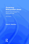 Governing Metropolitan Areas: Growth and Change in a Networked Age