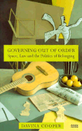 Governing Out of Order: Space, Law and the Politics of Belonging - Cooper, Davina