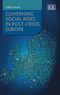 Governing Social Risks in Post-Crisis Europe