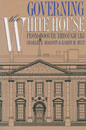 Governing the White House: From Hoover Through LBJ