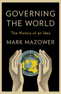 Governing the World: The History of an Idea