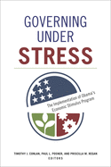 Governing under Stress: The Implementation of Obama's Economic Stimulus Program