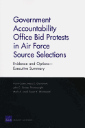 Government Accountability Office Bid Protests in Air Force Source Selections: Evidence and Options--Executive Summary