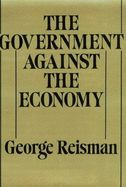 Government Against the Economy