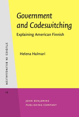 Government and Codeswitching: Explaining American Finnish - Halmari, Helena