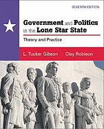 Government and Politics in the Lone Star State: Theory and Practice