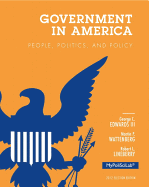 Government in America: Election Edition: People, Politics, and Policy