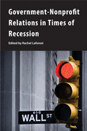 Government-Nonprofit Relations in Times of Recession: Volume 173