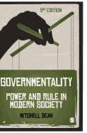 Governmentality: Power and Rule in Modern Society