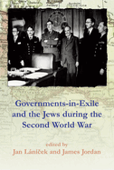 Governments in Exile and the Jews During the Second World War