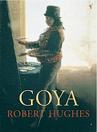 Goya - Hughes, Robert