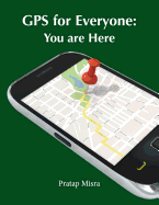 GPS for Everyone: You are Here