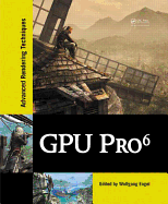 Gpu Pro 6: Advanced Rendering Techniques
