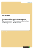 Gr?nde und Herausforderungen einer Expansion eines Unternehmens ins Ausland am Beispiel von "McDonald's"