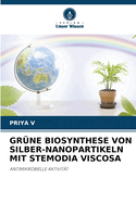 Gr?ne Biosynthese Von Silber-Nanopartikeln Mit Stemodia Viscosa