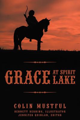 Grace at Spirit Lake - Mustful, Colin