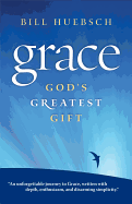 Grace: God's Greatest Gift