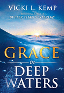 Grace in Deep Waters