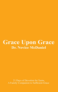Grace Upon Grace: 21 Days of Devotion for Teens