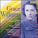 Grace Williams: Sea Sketches; Fantasia; Carillons; Penillion