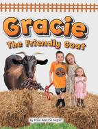 Gracie The Friendly Goat