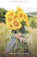 Gracious Words: Speaking with Kindness and Mercy