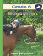 Grade 6 Equestrian Activity Book