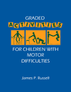 Graded activities for children with motor difficulties