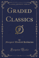 Graded Classics (Classic Reprint)